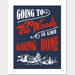 Going to the Woods - hiking hiker hike mountain forest outdoors nature camping Posters and Art